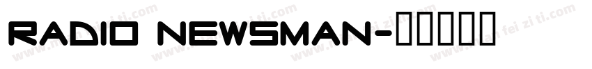 Radio Newsman字体转换